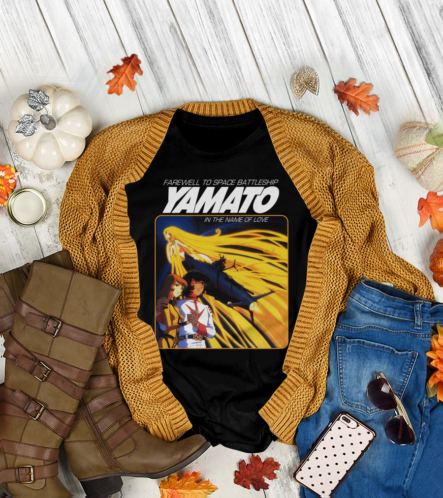 Farewell to Space Battleship Yamato in the Name of Love T-Shirt