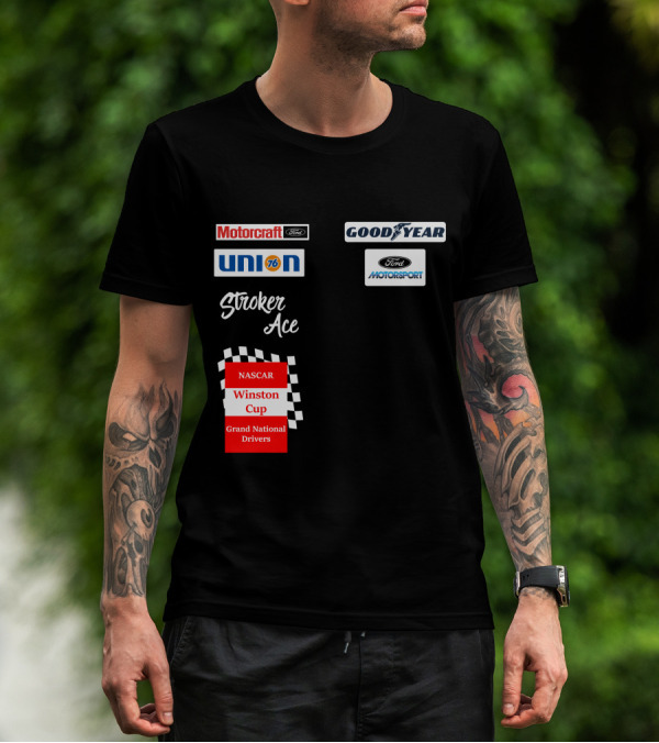 Motorcraft Union 76 Goodyear Ford Motorsport NASCAR Winston Cup Stroker Ace T-Shirt