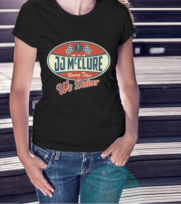 JJ McClure Racing Team Land Sea Air We Deliver The Cannonball Run T-Shirt