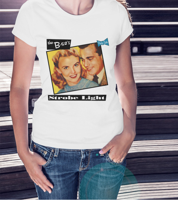 The B-52's Strobe Light Party Side T-Shirt
