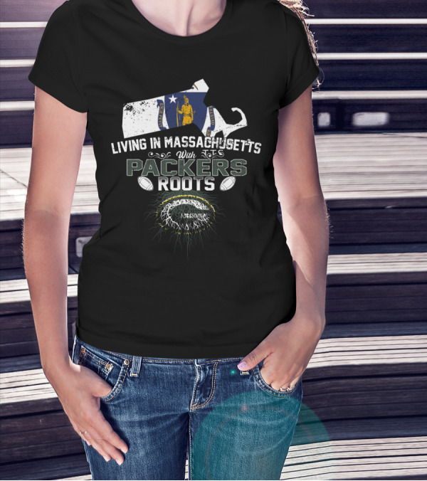 Massachusetts Living With Green Bay Packers Roots And Flag Of Massachusetts T-Shirt