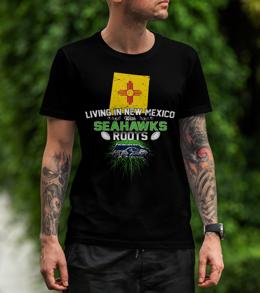 Living In New Mexico Seahawks Roots Zia Symbol Football Connection T-Shirt
