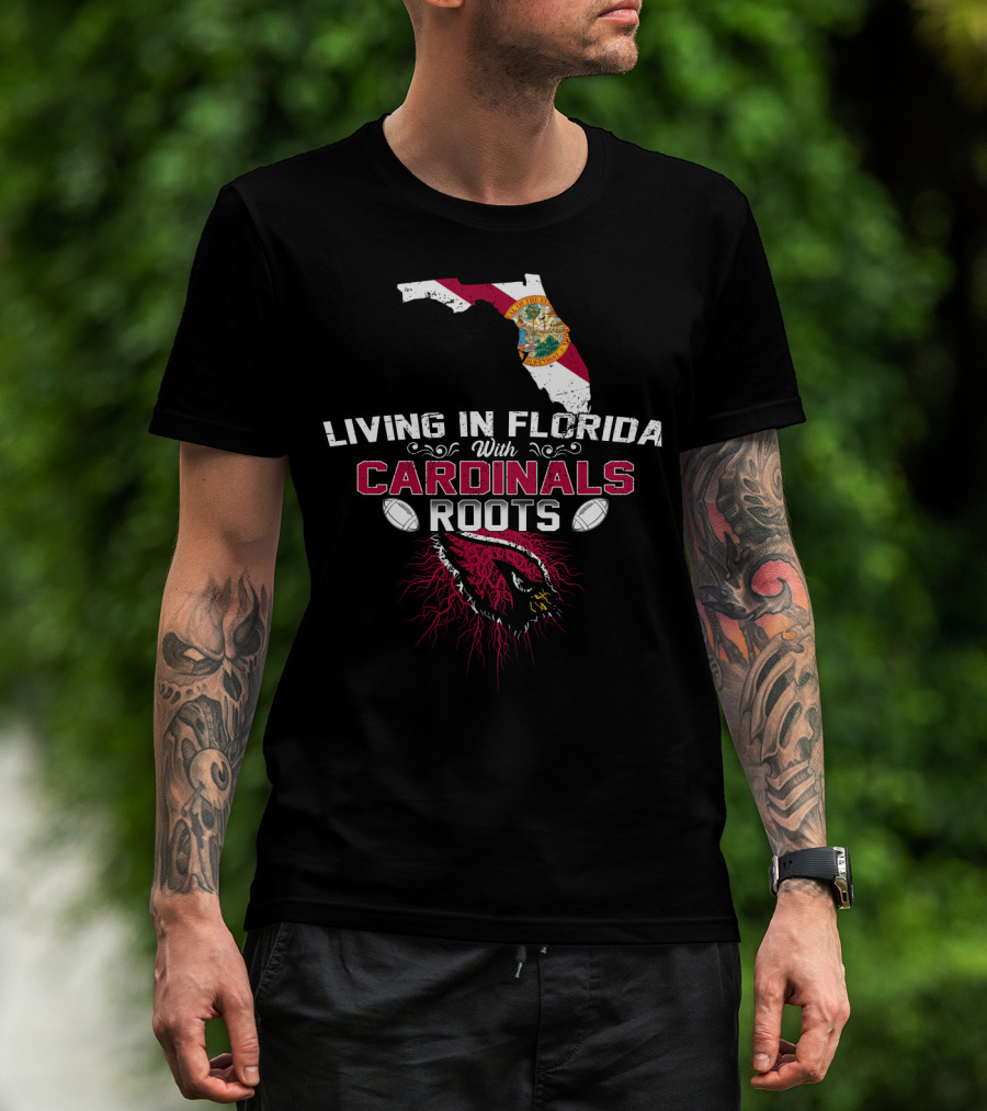 Living In Florida With Nfl Arizona Cardinals Roots And Florida State Map T-Shirt
