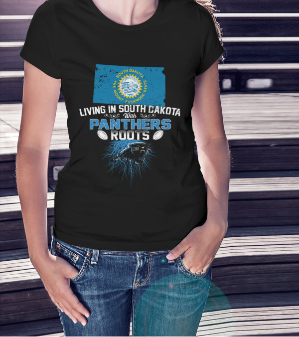 Living In South Dakota The Mount Rushmore State With Panthers Roots T-Shirt