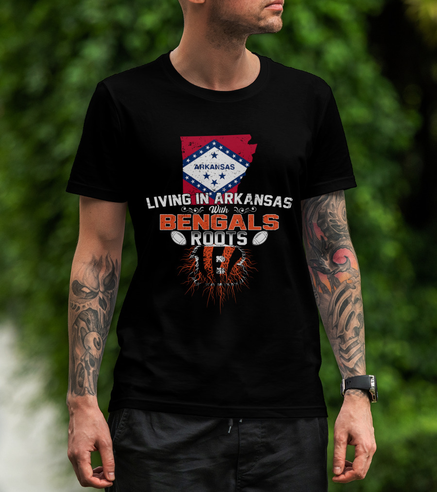 Living In Arkansas With Bengals Roots Football Graphic State Outline Flag T-Shirt