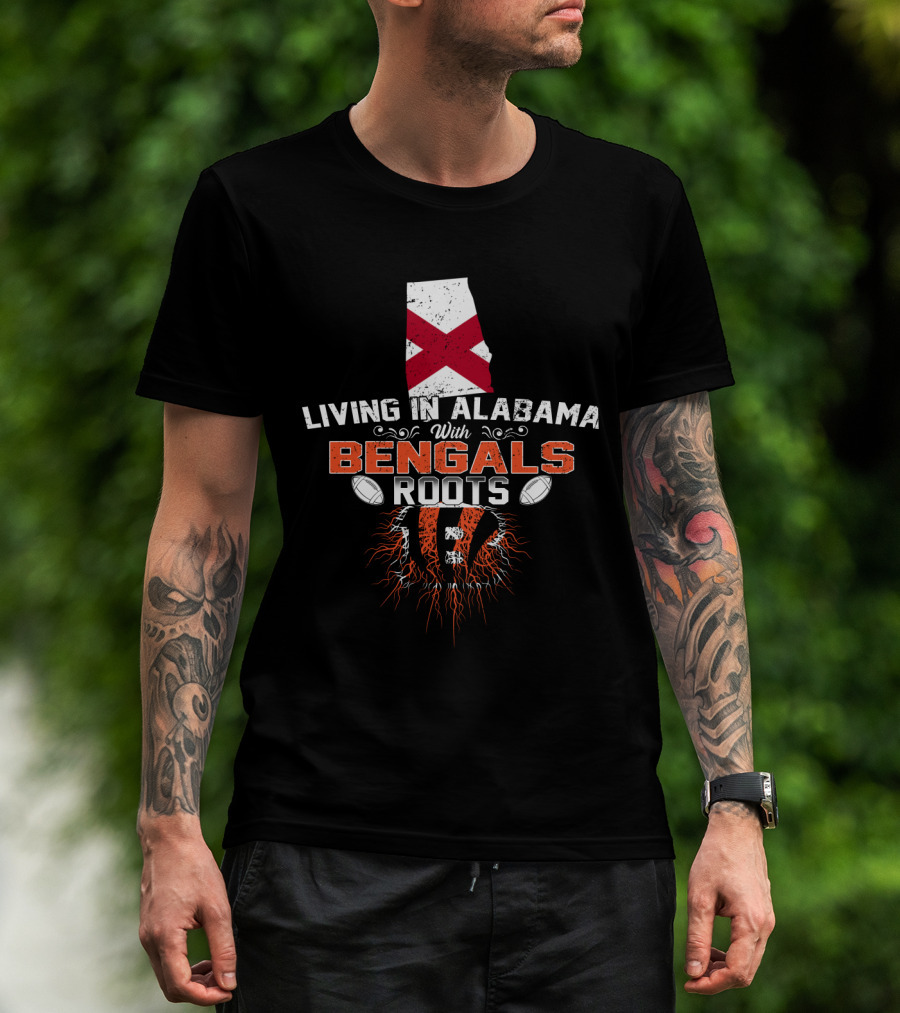 Living In Alabama With Bengals Roots Featuring Alabama State And Striped Tiger Football Elements T-Shirt