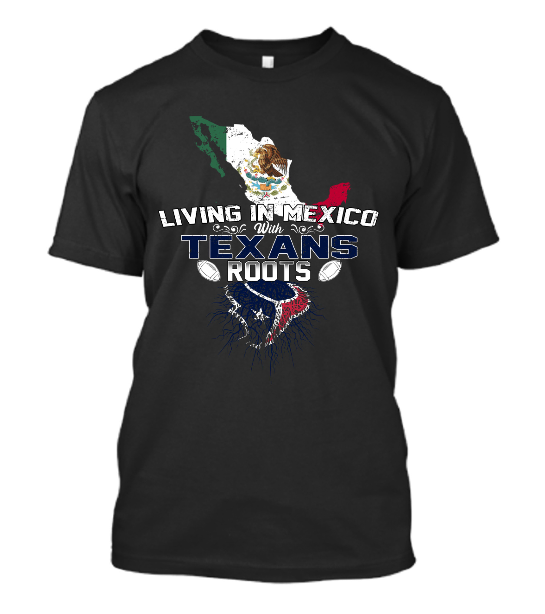 Living In Mexico With Texans Roots Featuring Mexico Map And Flag Elements T-Shirt