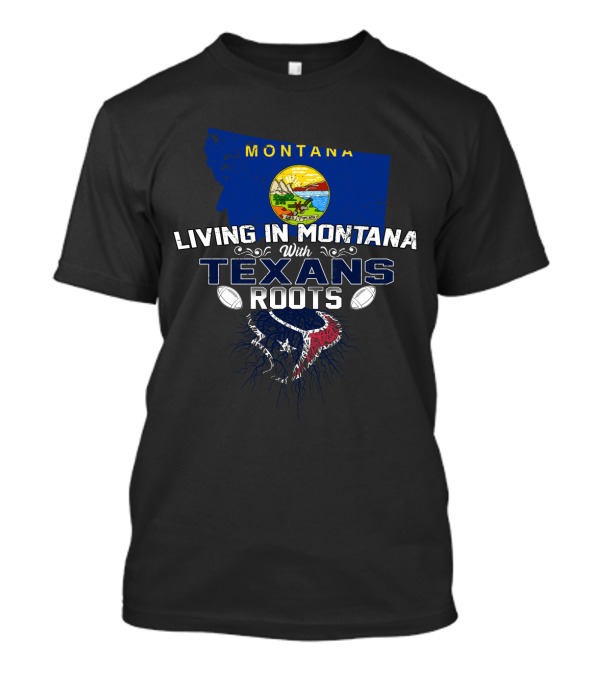 Montana Living With Houston Texans NFL Roots Emblem T-Shirt