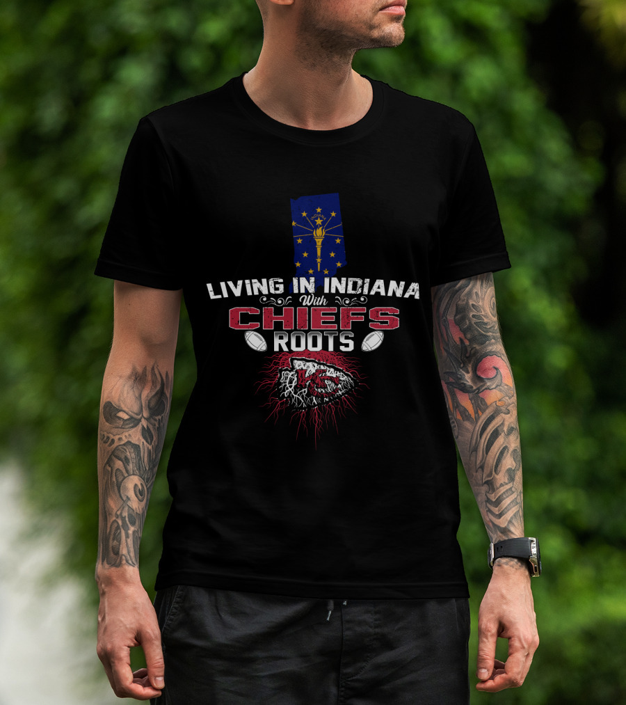 Living In Indiana With Chiefs Roots KC Flag Football T-Shirt