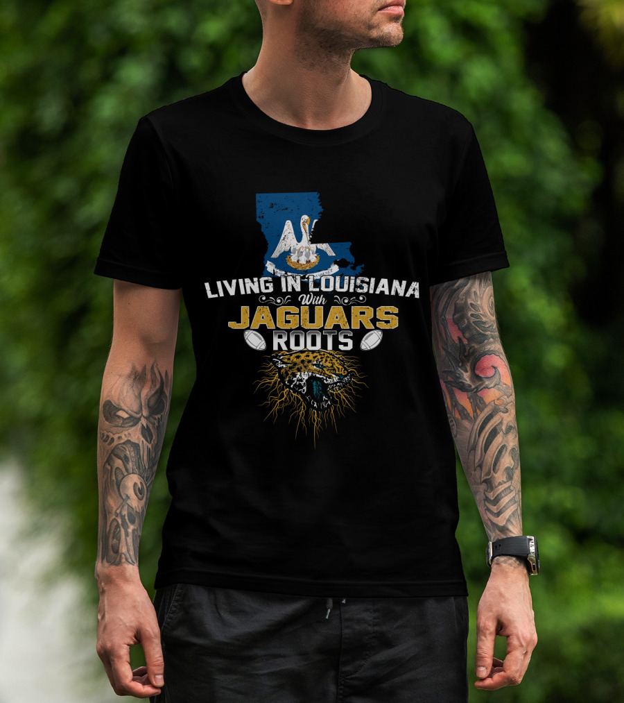 Living In Louisiana With Jaguars Roots Pelican Map Graphic Football Influence T-Shirt