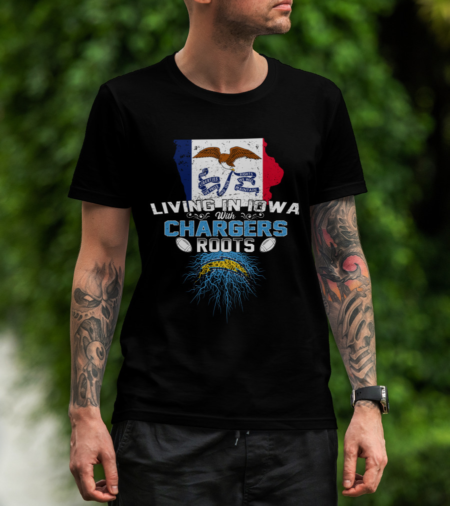 Living In Iowa With Chargers Roots And Iowa Flag And Lightning Football Graphics T-Shirt