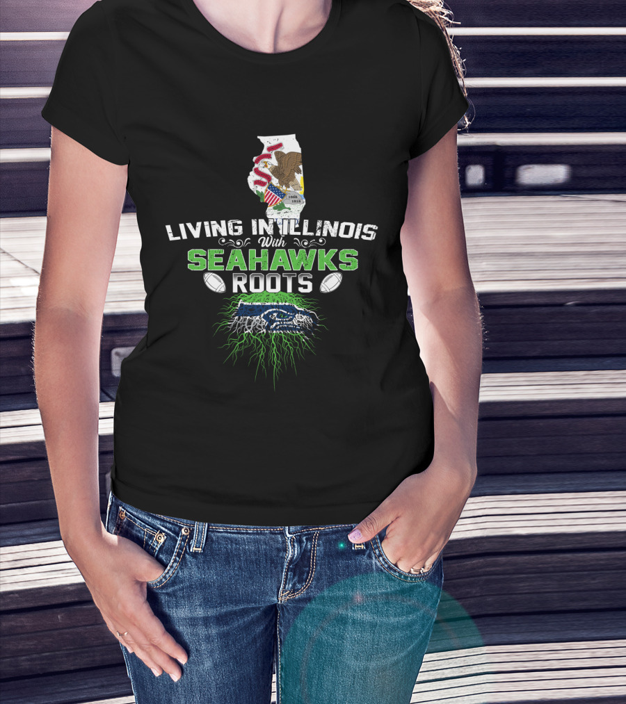 Living In Illinois With Seahawks Roots American Pride Football Connection Usa T-Shirt