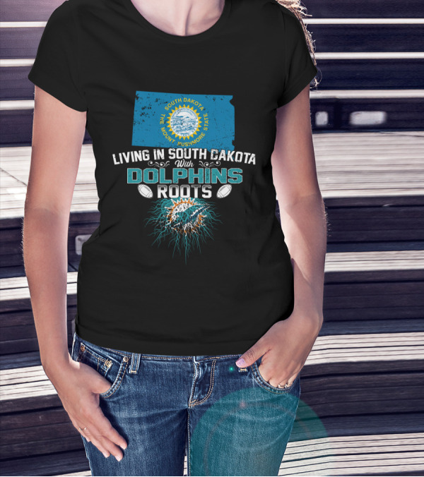 Living In South Dakota The Mount Rushmore State With Dolphins Roots South Dakota State Flag Miami Dolphins T-Shirt