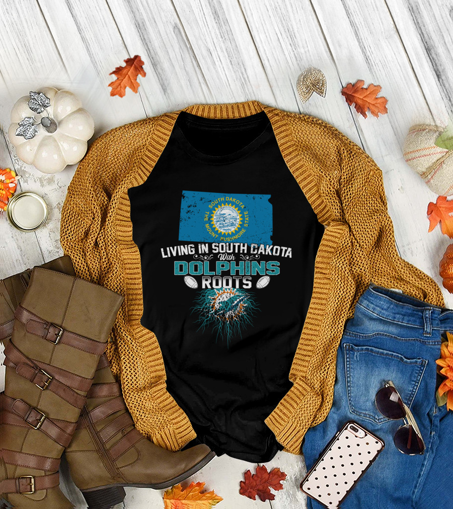 Living In South Dakota The Mount Rushmore State With Dolphins Roots South Dakota State Flag Miami Dolphins T-Shirt