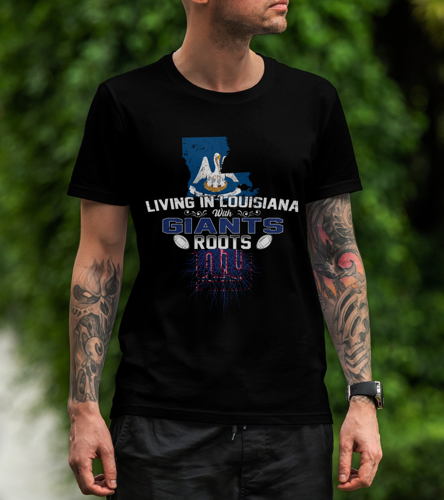 Living In Louisiana With New York Giants Roots Map And Pelican T-Shirt
