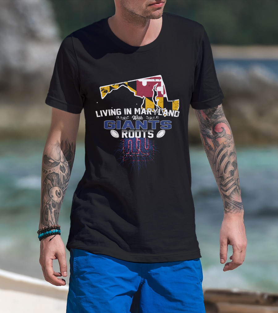 Living In Maryland With New York Giants Roots Maryland Flag Map T-Shirt