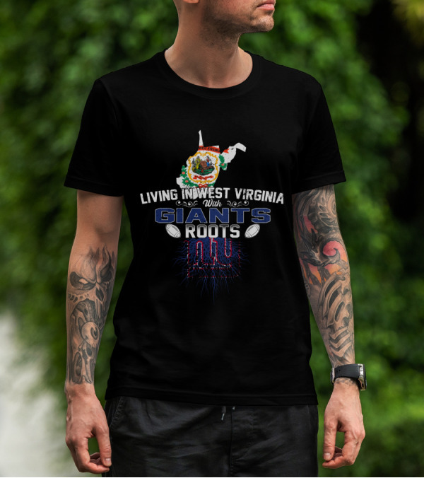 Living In West Virginia With New York Giants Roots NY Logo Football Connection T-Shirt