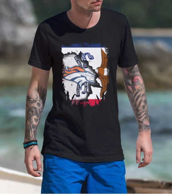 Our Liberties We Prize Our Rights We Will Maintain Iowa Broncos Eagle Flag T-Shirt