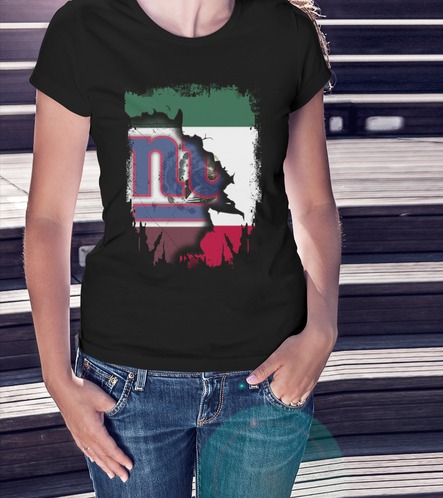 Mexico Flag And NY Giants Logo Fusion Together T-Shirt