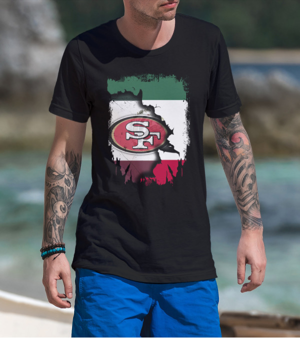 Together Mexico With 49ers SF Logo Mexican Flag Background T-Shirt