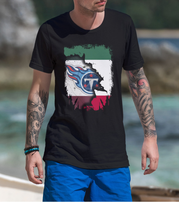 Titans Logo Blending With Mexico Flag - Together Mexico With Titans T-Shirt