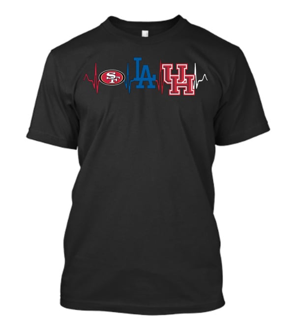 San Francisco 49ers Los Angeles Dodgers Houston Cougars Fan Heartbeat T-Shirt
