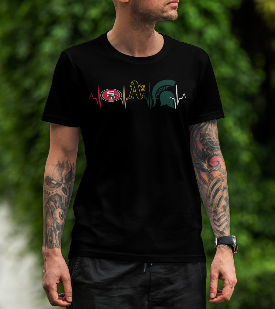 Love San Francisco 49ers Oakland Athletics Michigan State Spartans Mss T-Shirt