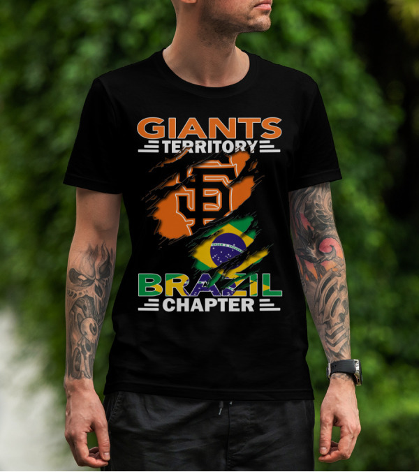 Giants Territory Brazil Chapter San Francisco Giants Logo Brazilian Flag T-Shirt