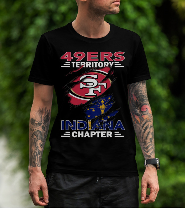 49ers Territory Indiana Chapter SF Logo Indiana Flag T-Shirt