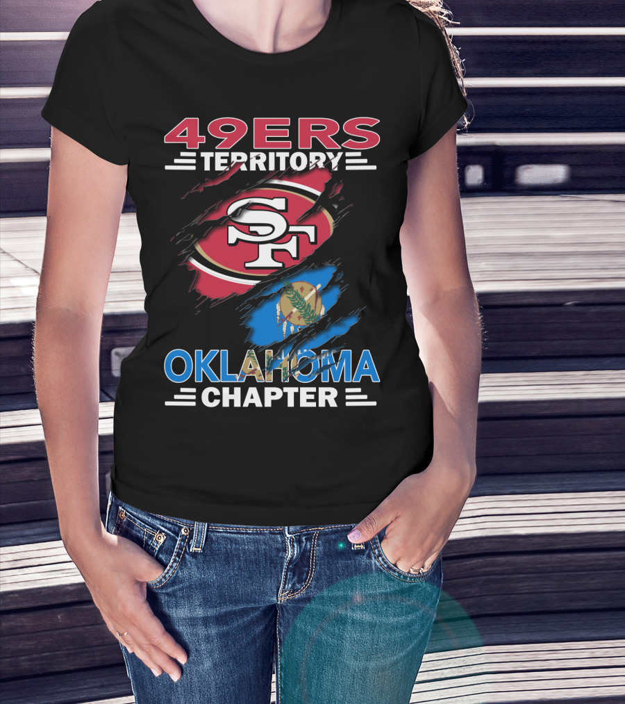49ers Territory Oklahoma Chapter SF Logo And State Flag T-Shirt
