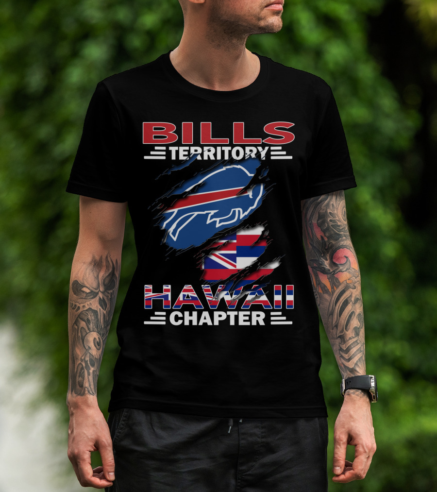 Bills Territory Hawaii Chapter Buffalo Bills Logo And Hawaiian Flag Elements T-Shirt