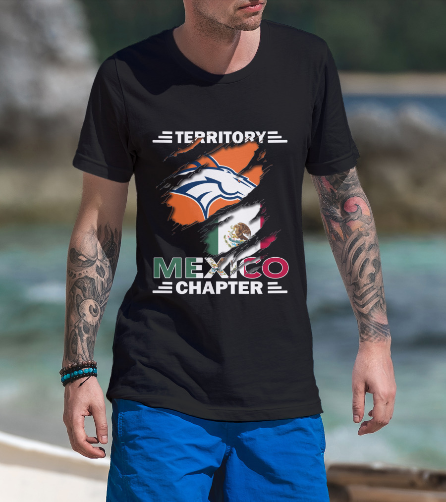 Broncos Territory Mexico Chapter Flag T-Shirt