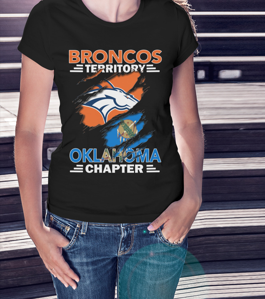 Broncos Territory Oklahoma Chapter NFL Logo And State Flag T-Shirt