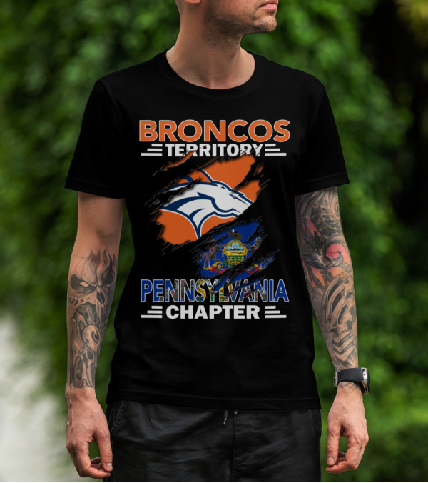 Broncos Territory Pennsylvania Chapter Ripped Design With Team Logo And State Flag T-Shirt