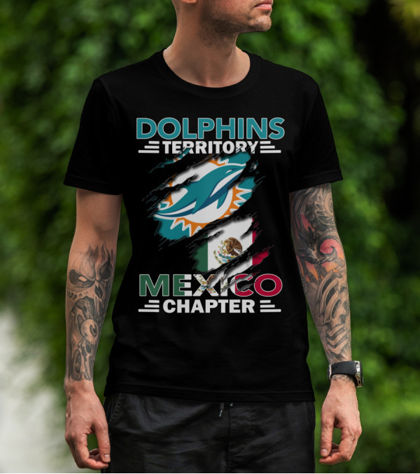 Dolphins Territory Mexico Chapter Miami Dolphins Logo Mexican Flag T-Shirt