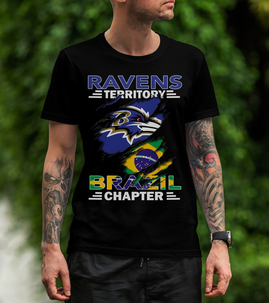 Ravens Territory Brazil Chapter Baltimore Fan Base Brazil Flag And Logo Integration T-Shirt