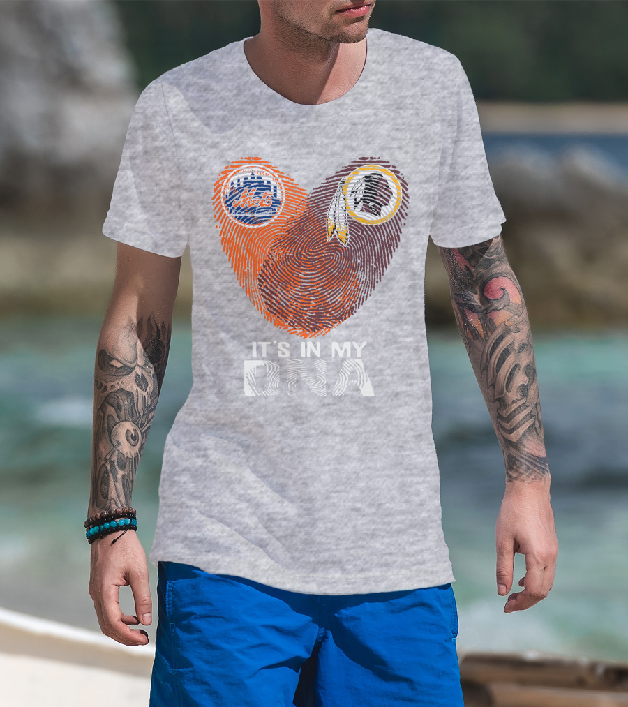New York Mets Washington Redskins It's In My Dna T-Shirt