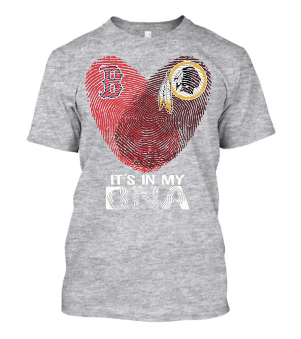 Boston Red Sox Washington Redskins It's In My Dna T-Shirt