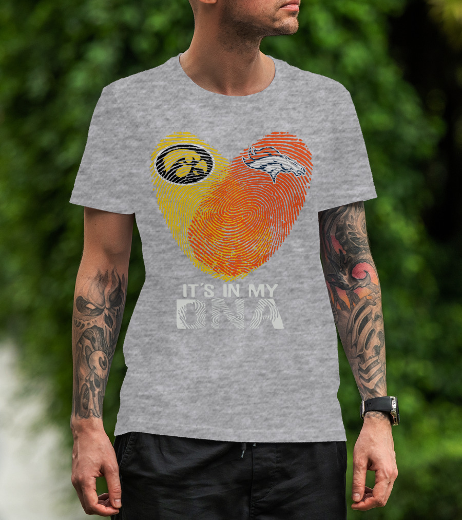 Iowa Hawkeyes Denver Broncos It's In My Dna T-Shirt