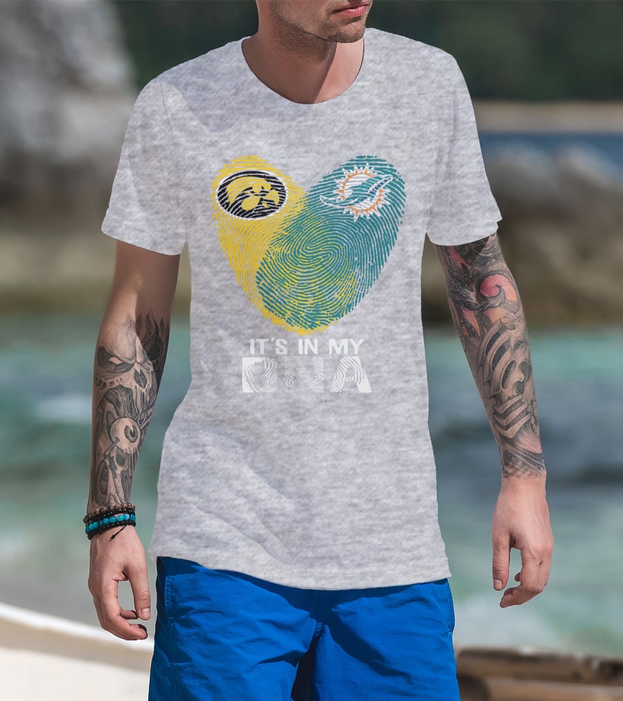 Miami Dolphins Iowa Hawkeyes It's In My Dna T-Shirt