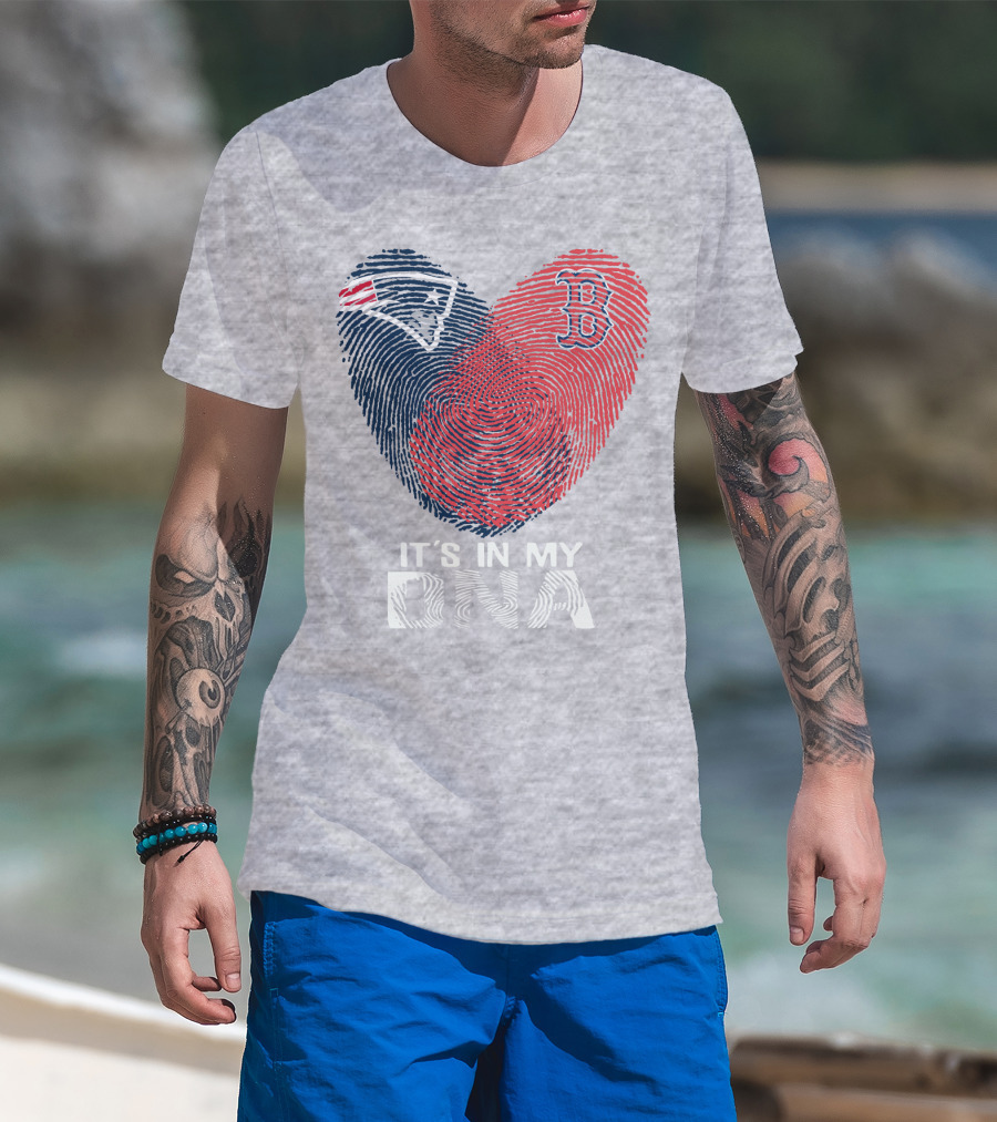 New England Patriots Boston Red Sox It's In My Dna T-Shirt