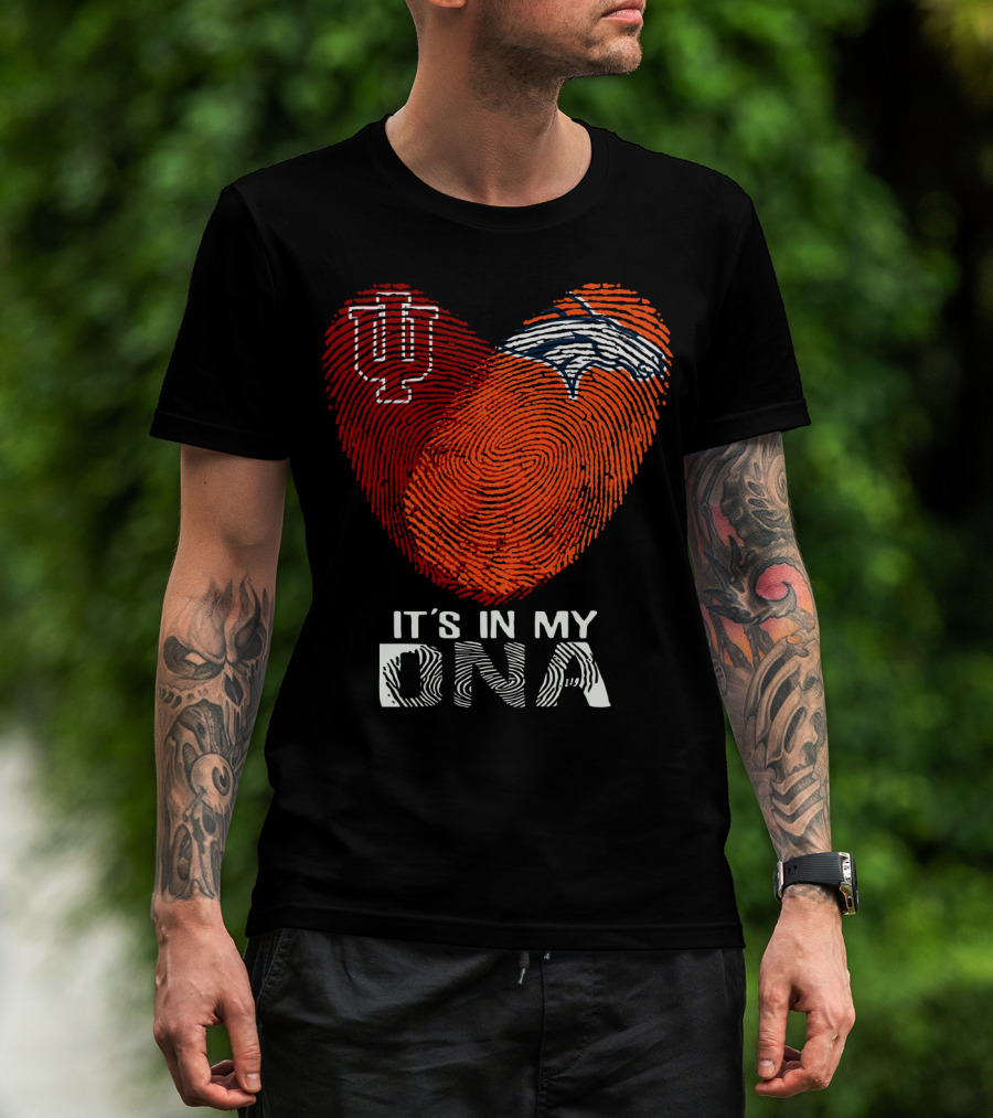 Denver Broncos Hoosiers It's In My Dna T-Shirt