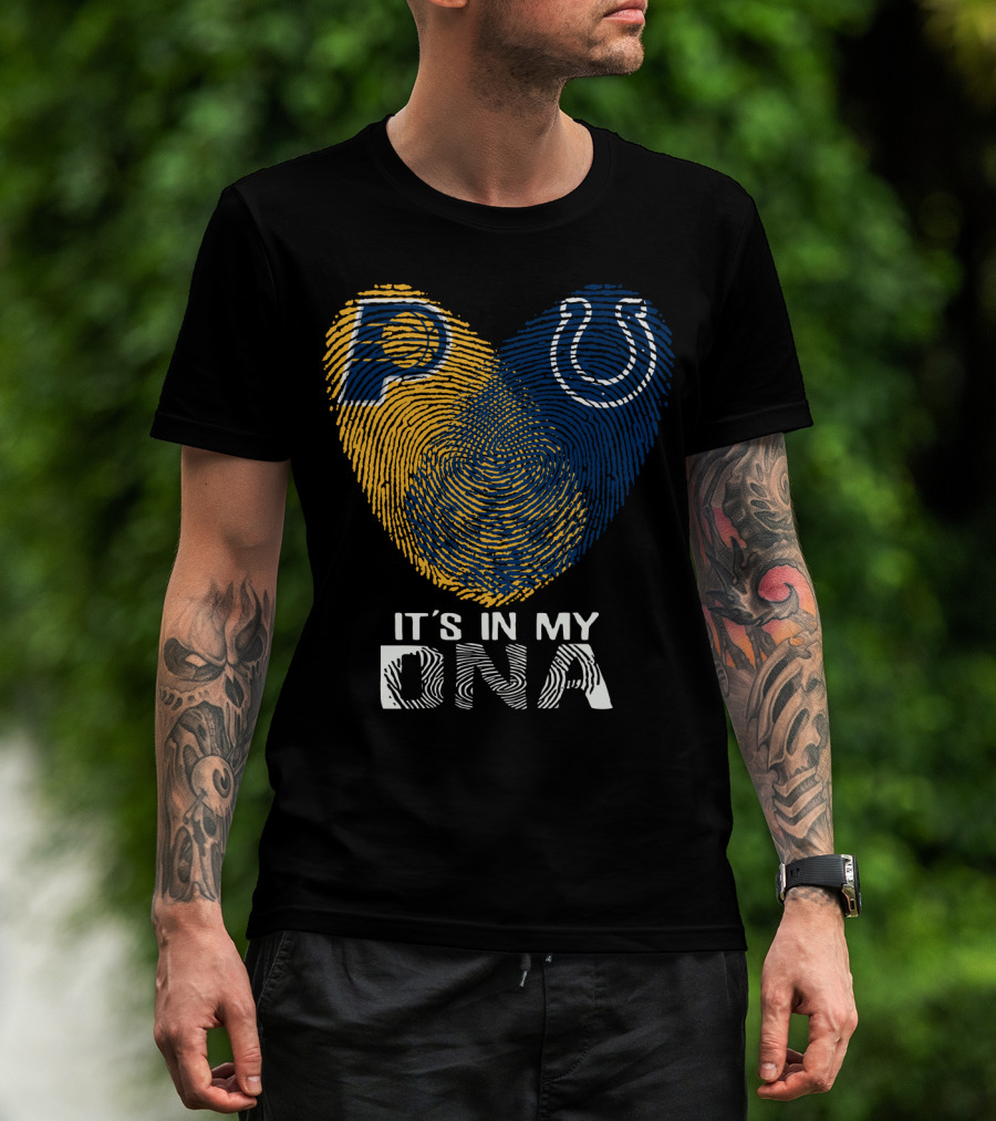 Indiana Pacers Indianapolis Colts It's In My Dna T-Shirt