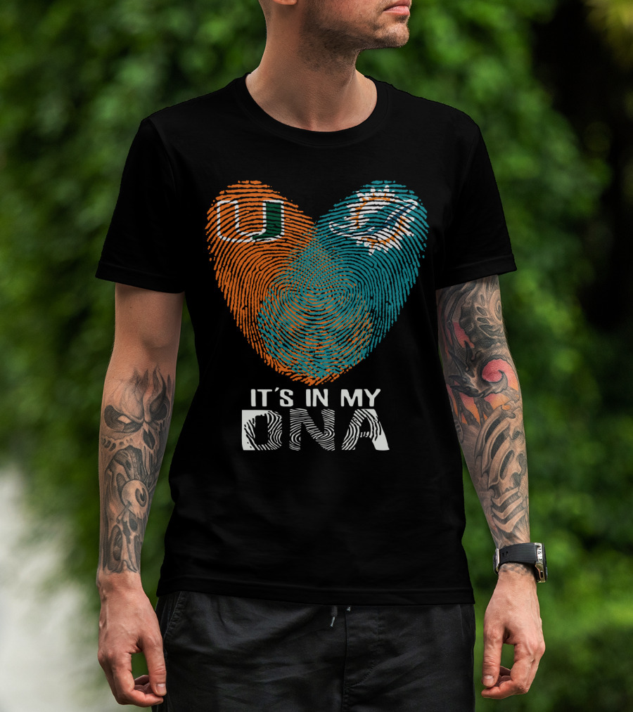 Miami Hurricanes Miami Dolphins It's In My Dna T-Shirt