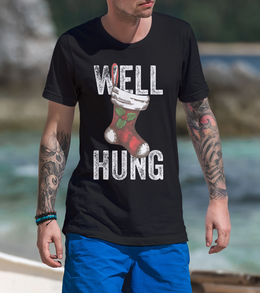 Well Hung Christmas Stocking With Holly T-Shirt
