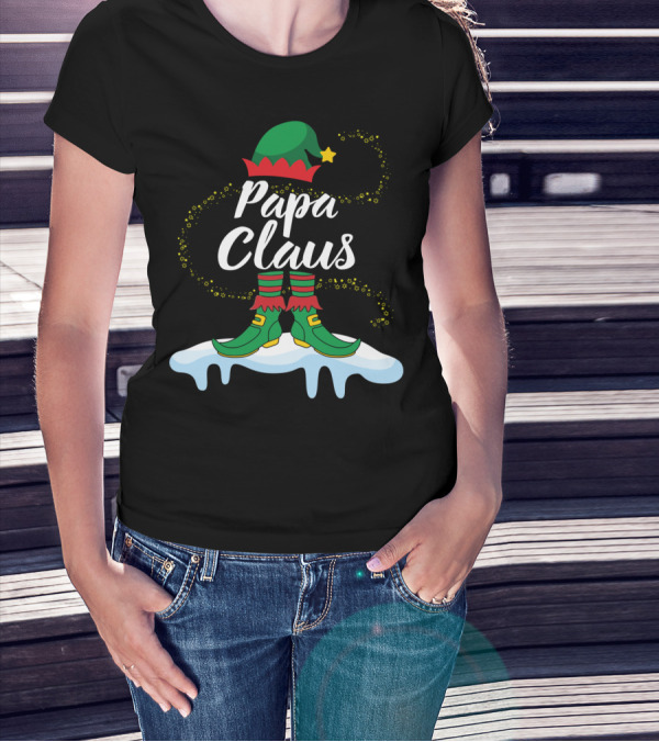 Papa Claus Elf Body Dancing On Snow Merry T-Shirt