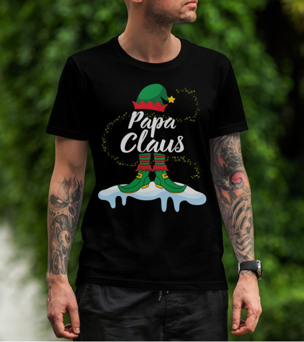 Papa Claus Elf Body Dancing On Snow Merry T-Shirt