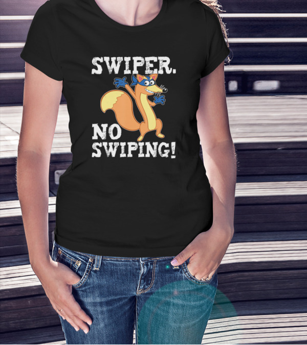 Swiper No Swiping Funny Fox Animated Character Warning T-Shirt