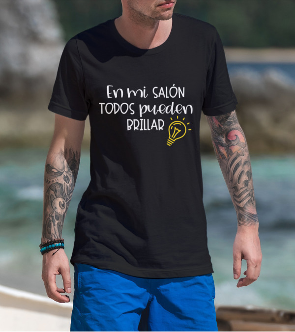 En Mi Salón Todos Pueden Brillar Con Lámpara Iluminada T-Shirt