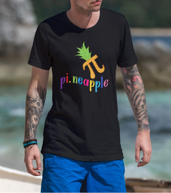 Pi-neapple Cute Pineapple Pi Day T-Shirt